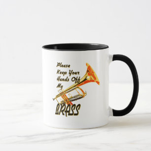 Hand off my Brass/ Trumpet Mug