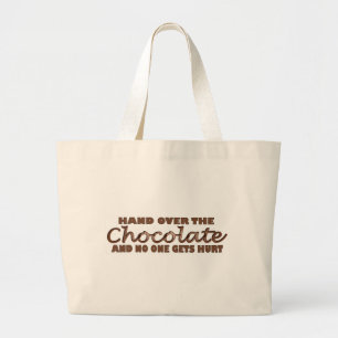 Hand Over The Chocolate Large Tote Bag