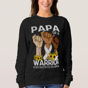 Hand Papa Of A Warrior Multiple Hereditary Exostos Sweatshirt