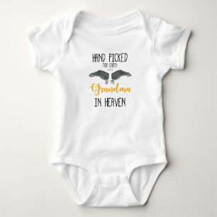 Hand Picked For Earth By My Grandma In Heaven (B) Baby Bodysuit