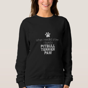 Hand pit bull terrier paw dog dogs dog owner sayin sweatshirt