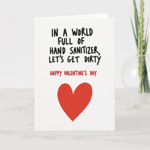 Hand Sanitizer Dirty Valentine Card
