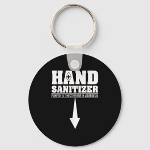 Hand Sanitizer Funny Sarcastic Adult Humor Dirty J Key Ring