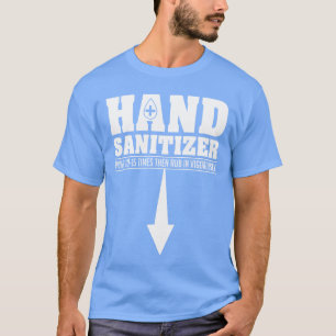 Hand Sanitizer Funny Sarcastic Adult Humor Dirty J T-Shirt