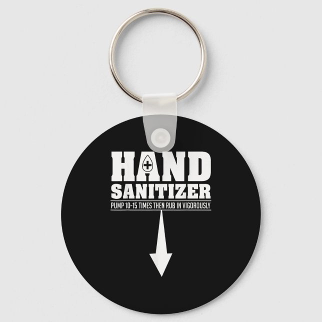 Hand Sanitizer Funny Sarcastic Adult Humour Dirty  Key Ring (Front)