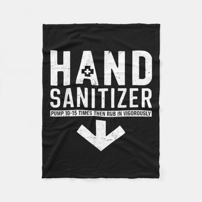 Hand Sanitizer Shirt Joke Funny Dirty For Men Adul Fleece Blanket (Front)