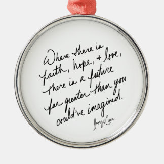 Hand-Scripted Faith Hope and Love Spiritual Round Metal Tree Decoration