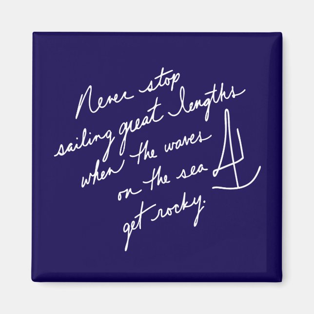 Hand-Scripted Never Stop Sailing Spiritual Magnet (Front)