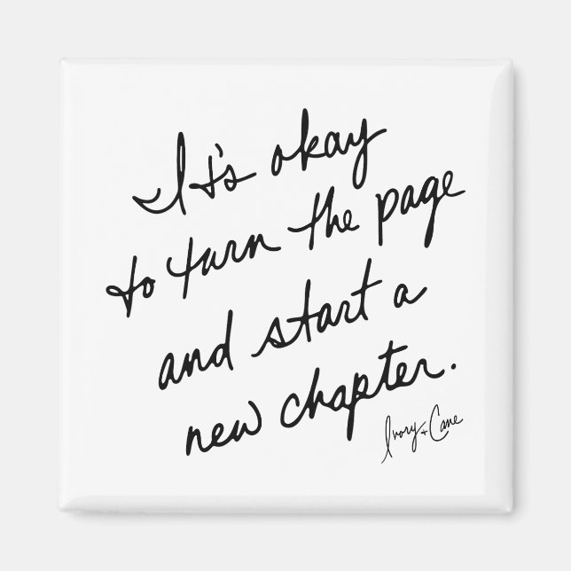 Hand-Scripted Start A New Chapter Spiritual Magnet (Front)