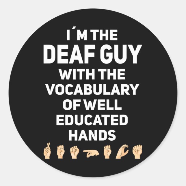 Hand Sign Language ASL Hand gesture deaf awareness Classic Round Sticker (Front)