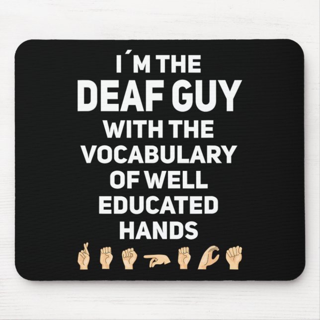 Hand Sign Language ASL Hand gesture deaf awareness Mouse Mat (Front)