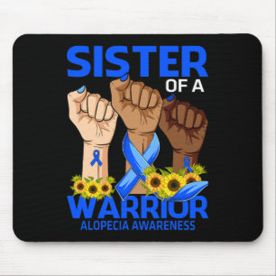 Hand Sister Of A Warrior Alopecia Awareness Sunflo Mouse Mat
