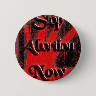 Hand - Stop Abortion Now 6 Cm Round Badge