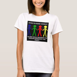 HAND-T0-HAND COMBAT... T-Shirt