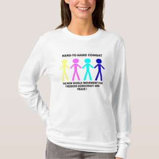 HAND-T0-HAND COMBAT... T-Shirt
