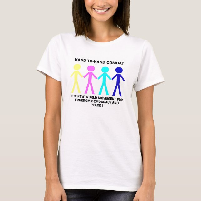 HAND-T0-HAND COMBAT... T-Shirt (Front)