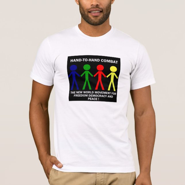 HAND-T0-HAND COMBAT... T-Shirt (Front)