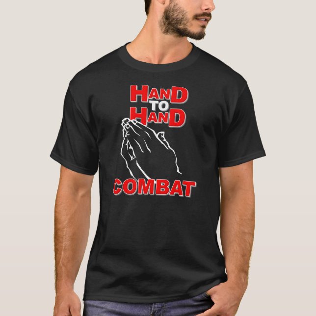 Hand To Hand Combat Christian T-Shirt (Front)