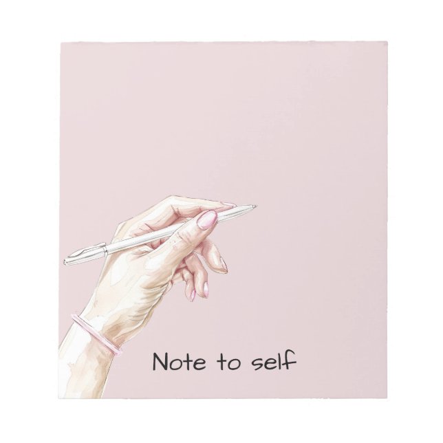 Hand with Pen: Note to self (Front)
