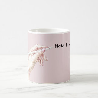 Hand with Pen: Note to self Coffee Mug