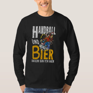 Handball And Beer Darum Bin Ich Hier Trainer Beach T-Shirt