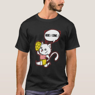 Handball Cat Here I Come Handball Player Goalkeepe T-Shirt