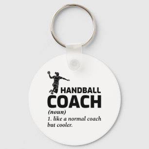 Handball Coach Handballer Funny Saying  Key Ring