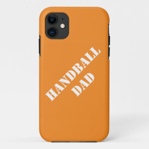 Handball Dad Gift Ideas Fathers Who Play Handball iPhone 11 Case