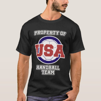 Handball  for Sports Fans Property of USA Handball T-Shirt