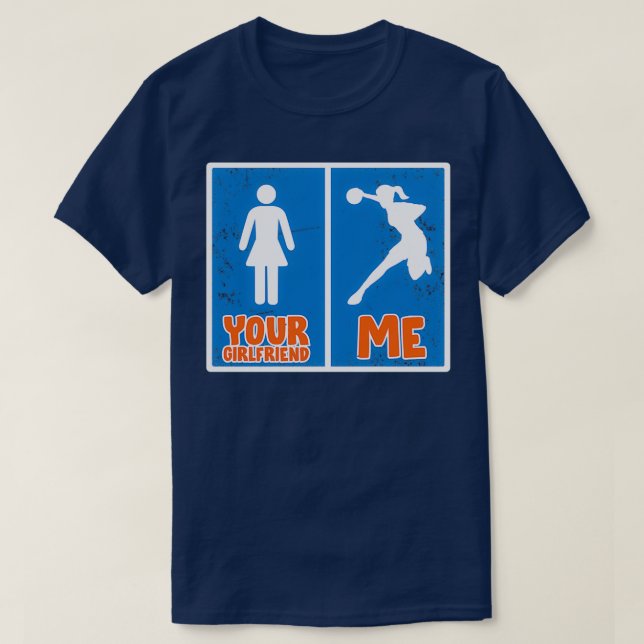 Handball Player Funny Sport Team Gift Girlfriend T-Shirt (Design Front)