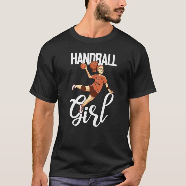 Handball Player Handball Ball Outfit Handball Girl T-Shirt (Front)
