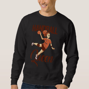 Handball Player Handball Ball Queen Outfit Handbal Sweatshirt