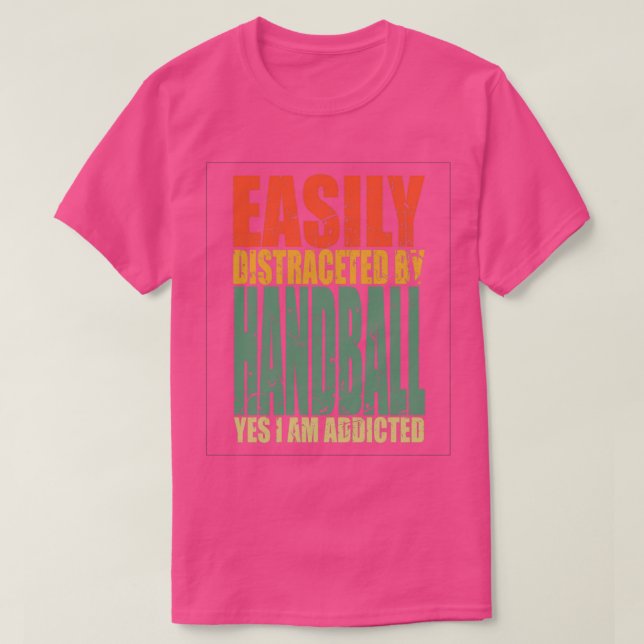 Handball Saying Funny 7 T-Shirt (Design Front)