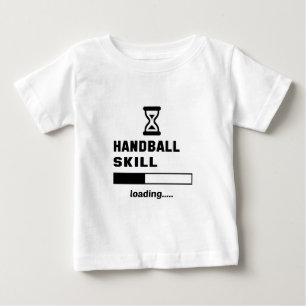 Handball skill Loading...... Baby T-Shirt