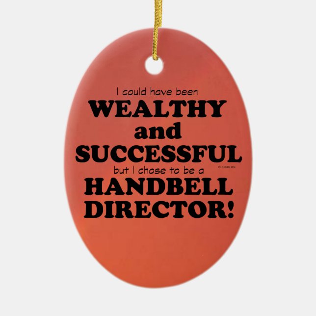 Handbell Director Wealthy & Successful Ceramic Orn Tree Decoration (Front)