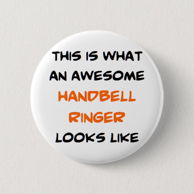 handbell ringer, awesome 6 cm round badge (Front)