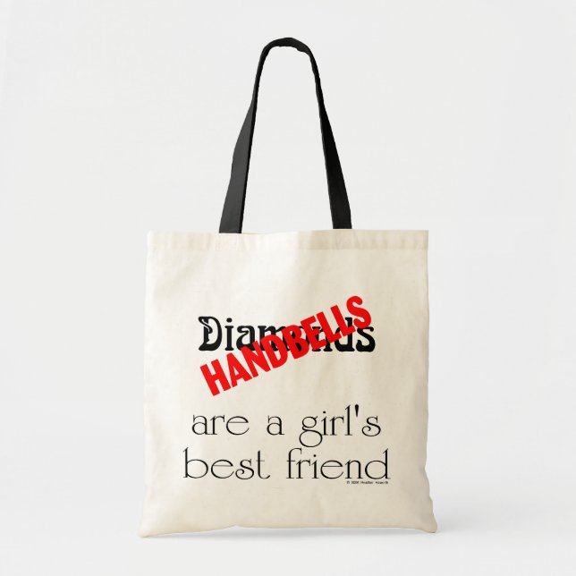 handbells are a girl's best friend tote (Front)