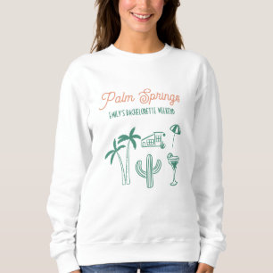 Handdrawn Palm Springs Pink Bachelorette Weekend Sweatshirt