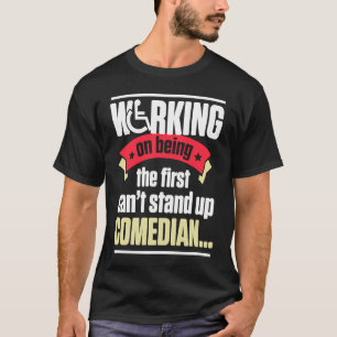 Handicap Humor Stand Comedian Disabled Survivor Wa T-Shirt