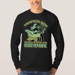 Handicap Wheelchair for an Amputation Survivor 1 T-Shirt