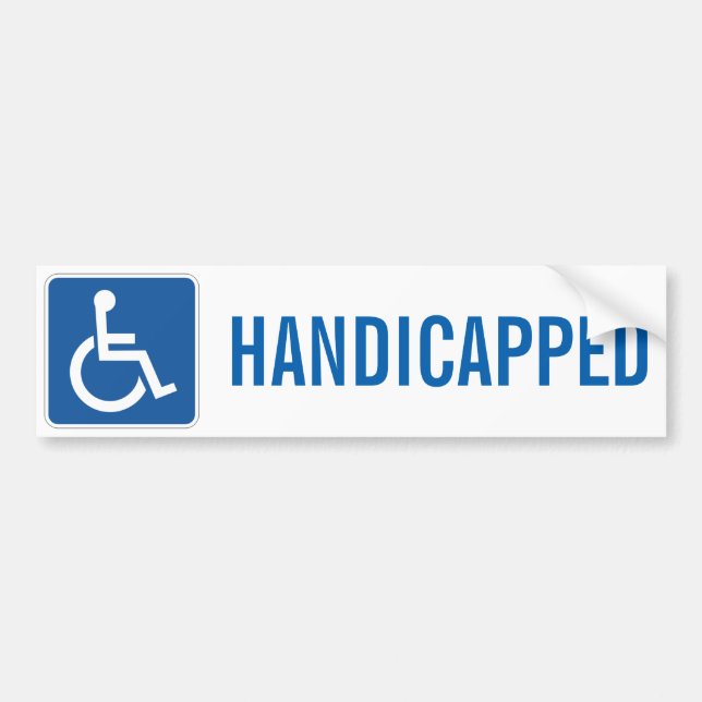 HANDICAPPED BUMPER STICKER (Front)