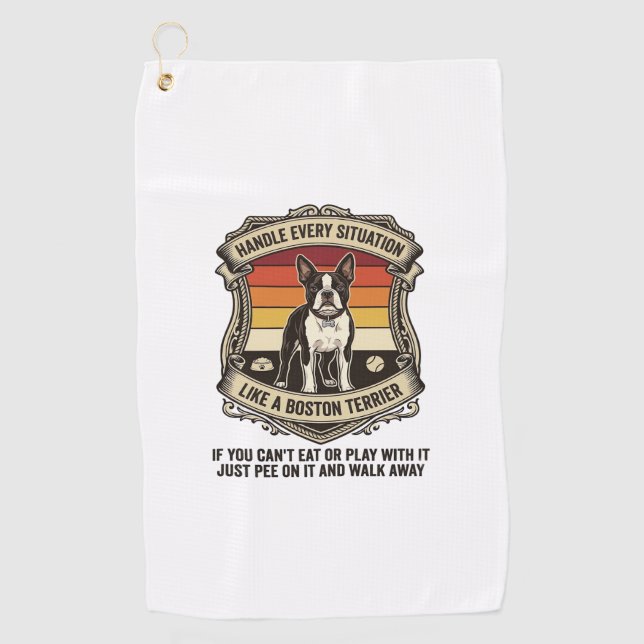 Handle Every Situation Boston Terrier Dog Sunset S Golf Towel (Front)