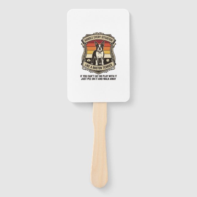 Handle Every Situation Boston Terrier Dog Sunset S Hand Fan (Front)