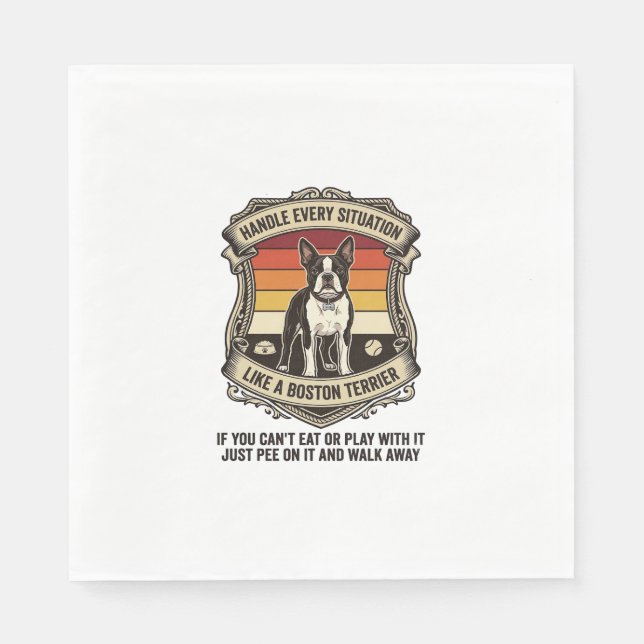Handle Every Situation Boston Terrier Dog Sunset S Napkin (Front)