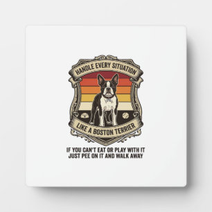 Handle Every Situation Boston Terrier Dog Sunset S Plaque