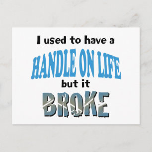 Handle on Life Postcard