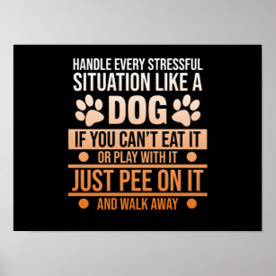 Handle Stress Like Dog Best Dad Mum Animal Lover Poster