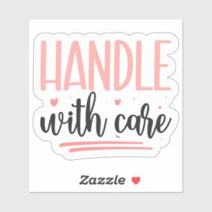 Handle With Care