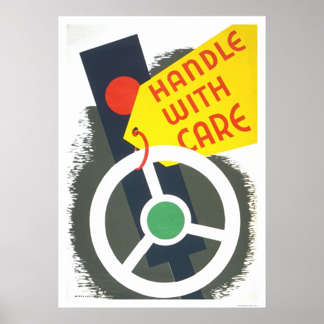 Handle With Care 1943 WPA Poster (Front)
