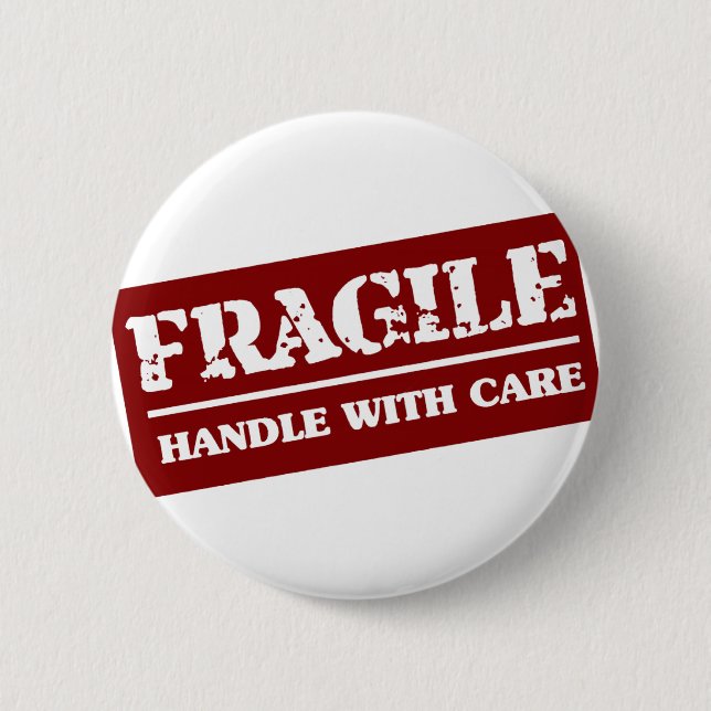 Handle with care 6 cm round badge (Front)
